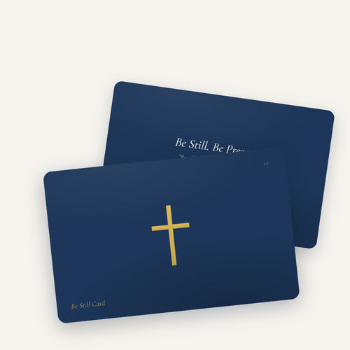 Be Still Card
