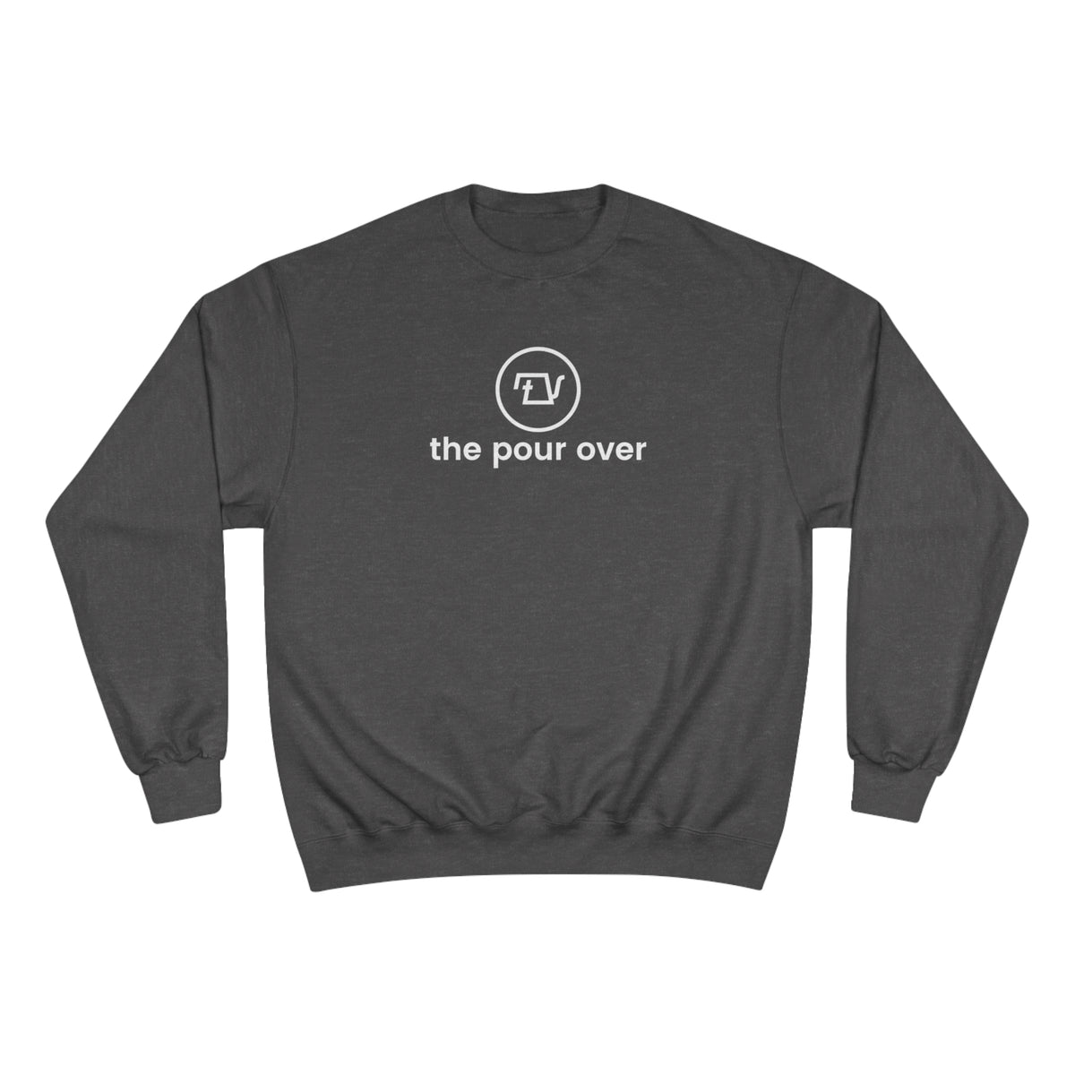 TPO Sweatshirt – The Pour Over